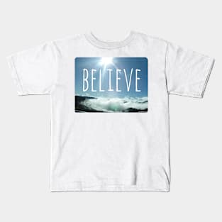 Believe Motivational Photo Design Kids T-Shirt